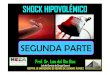 SHOCK HIPOVOLÉMICO - SEGUNDA PARTE