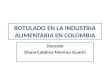 Procesos industriales III rotulado en la industria alimentaria en colombia (1)