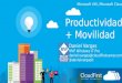 Un Mundo Tecnológico MVPs Mx/Col: Productividad + Movilidad utilizando Microsoft Cloud y VDI