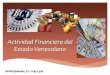 Actividad financiera Edo. venezolano