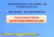 Traumatismo vertebromedular cuidados de enfermeria