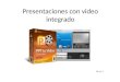 Presentaciones con video integrado