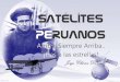 Satélites Peruanos. La carrera por conocer el Perú