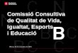 SSTG. Comissió Consultiva de Qualitat de Vida, Igualtat, Esports i Educació