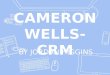 Cameron Wells CRM Presentation (1)
