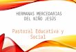 Pastoral educativa y social - Lema 2016