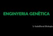 Enginyeria genetica ppt