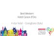 Best Western Hotel Canon d'Oro   presentation