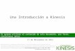 Presentación corporativa de Kinesis (Español / Spanish)
