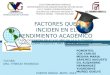 Factores que inciden en el rendimiento académico (proyecto)