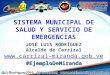 Sistema Municipal de Salud y Servicio de Emergencias. Carrizal, edo. Miranda