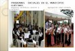 Los programas sociales en el municipio Guásimos del estado Táchira