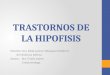 Trastornos de la hipofisis