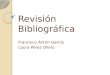 Revisión bibliográfica: resultados estudios recientes