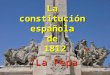 La Constitución de 1812 "La Pepa"
