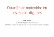 Javier Guallar. Curación de contenidos en los medios digitales