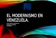 El modernismo en venezuela