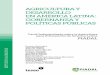 Agricultura y desarrollo en América Latina: gobernanza y políticas públicas
