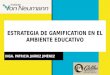 Estrategia de gamification en el ambiente educativo