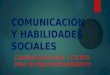 Comunicación  y habilidades sociales