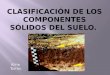 clasificación de los componentes sólidos del suelo