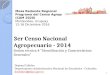 Colombia - Tema 1: Identificación y Características Generales, 3er Censo Nacional Agropecuario 2014