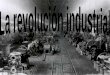 Archivo 10 la revolución industrial