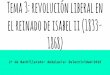 Tema 3  Revolución liberal en el reinado de Isabe II (1833-1868)