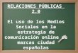 El uso de los medios sociales en la estrategia de comunicación online de marcas ciudad españolas