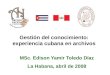 Seminario Gestión del conocimiento en Archivos. Perú