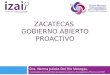 Práctica exitosa en la implementación y ejecución del modelo de gobierno abierto: caso Zacatecas