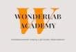 Wonderlab Academy presentation