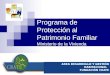 Programa proteccion del patrimonio familiar