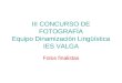 III Concurso de Fotografía EDL IES Valga (Pontevedra)