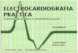 Electrocardiografia Practica - Lesión, Trazado e Interpretación  -  Dubin 3°
