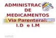 Administracion de mx...intradermica e intramuscular