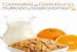 Cereales de Desayuno, Nutrición y Gastronomía