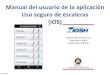 Manual del usuario de la aplicación: Uso seguro de escaleras (iOS)
