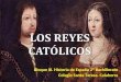 Bloque III Los Reyes Católicos