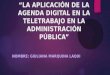 La aplicación de la agenda digital en la teletrabajo en la administración pública