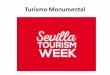 Turismo monumental, Sevilla Tourism Week