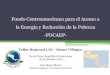 Dominican Republic| Nov-16 |  FOCAEP: Fondo Centroamericano para el Acceso a la Energía y Reducción de la Pobreza