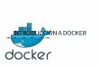 Introduccion A Docker