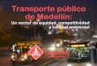 Presentación Transporte Público de Medellín (TPM) - Debate en Concejo de Medellín
