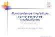 Nano-antenas metálicas como sensores moleculares