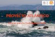Proyecto atlántico