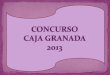 Concurso caja granada 2013