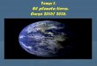 Tema 1 ESO El planeta tierra. Curso 2015/2016