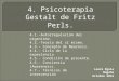 4.  Psicoterapia Gestalt de Fritz Perls