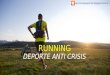 Running Deporte Anti Crisis